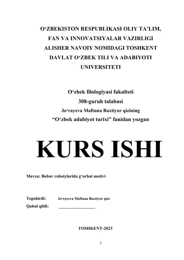 Kurs ishi "Bobur ruboiylarida g‘urbat motivi"