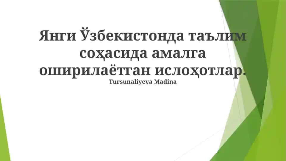 Yangi Oʻzbekistonda Ta’lim Sektorining Islohotlari