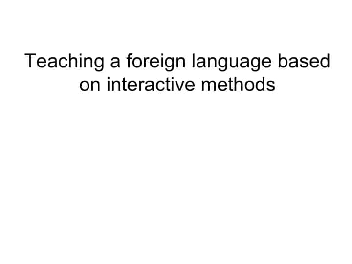 Teaching a foreign language based on interactive methods