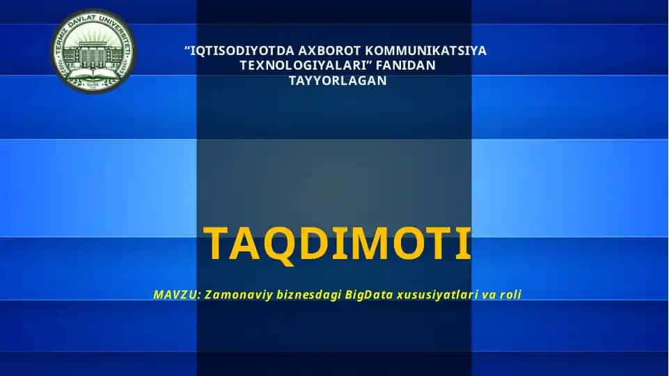 Zamonaviy biznesdagi BigData xususiyatlari va roli