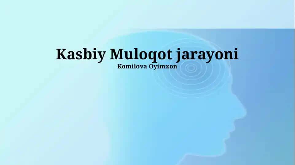Kasbiy Muloqot jarayoni