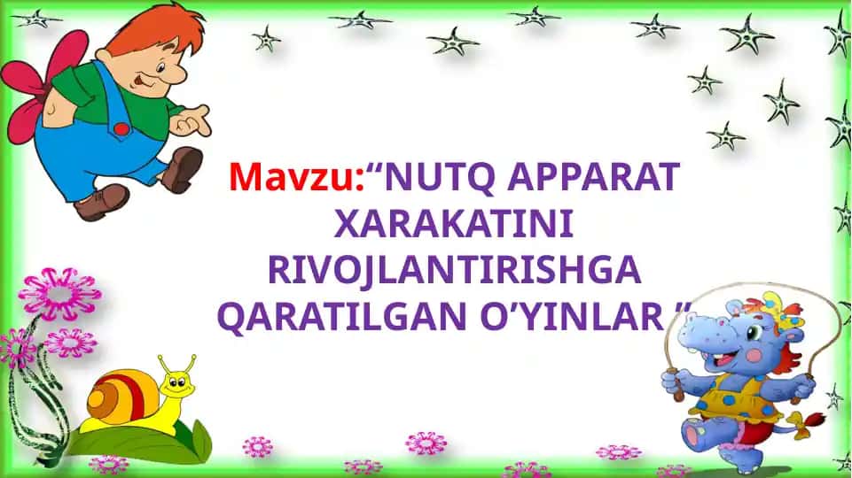 Artikulyatsiya apparatini rivojlantirish haqida O'yinlar
