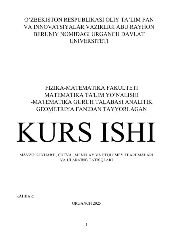 STYUART , CHEVA , MENELAY VA PTOLEMEY TEAREMALARI VA ULARNING TATBIQLARI