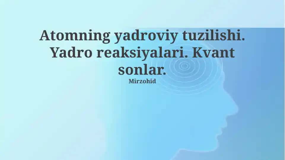 Atomning yadroviy tuzilishi