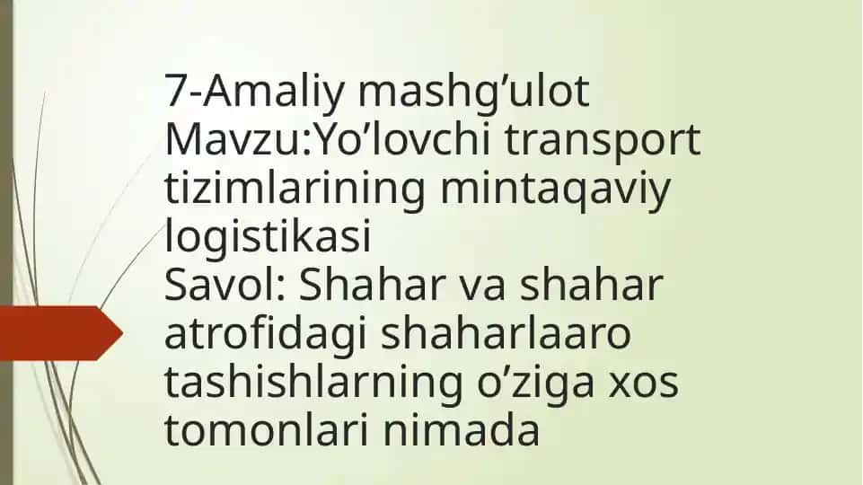 Yo’lovchi transport tizimlarining mintaqaviy logistikasi