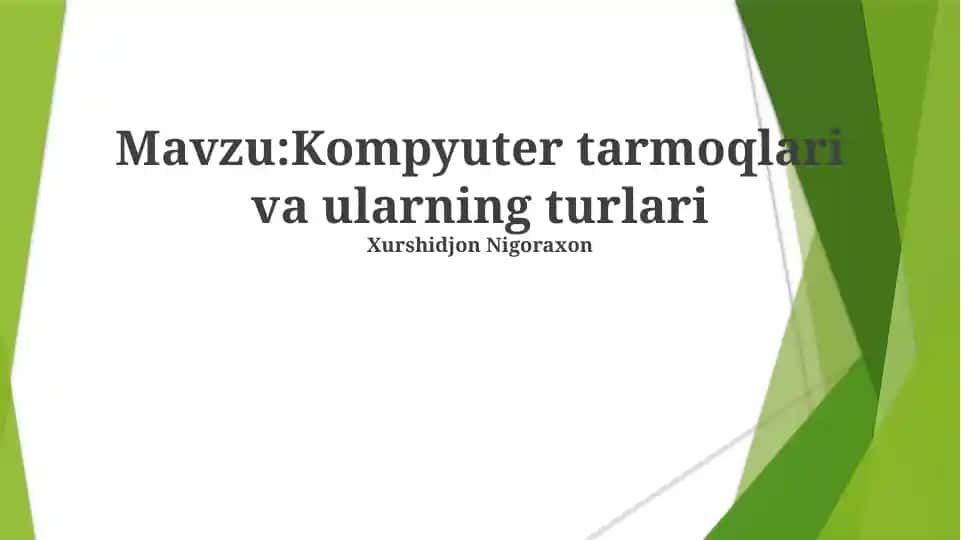 Kompyuter tarmoqlari va ularning turlari