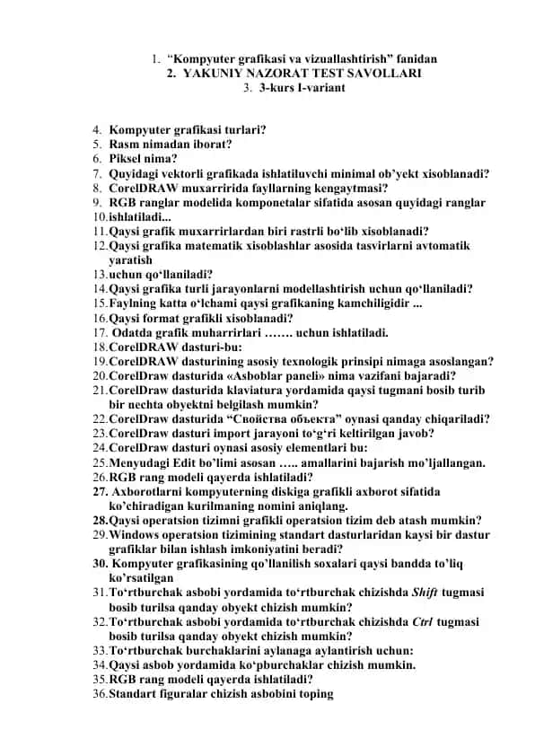 Kompyuter grafikasi va vizuallashtirish fanidan YAKUNIY NAZORAT TEST SAVOLLARI 3-kurs I-variant