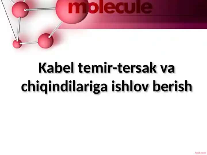 Kabel temir-tersakvachiqindilariga ishlov berish