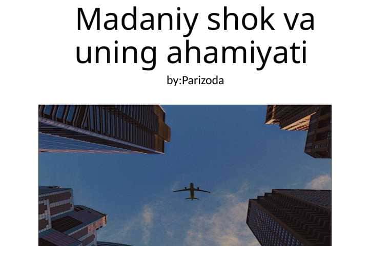 Madaniy shok va uning ahamiyati