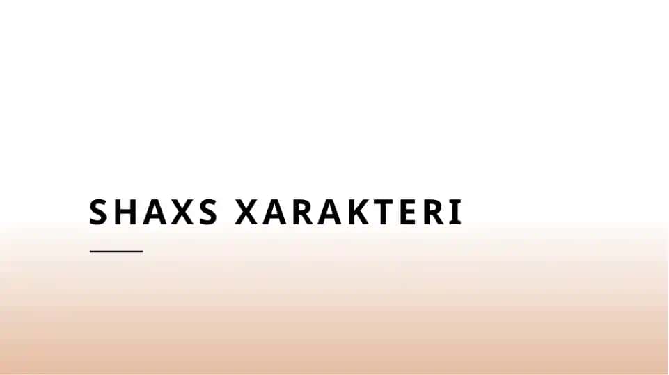 Shaxs xarakteri