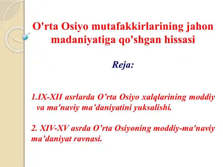 O'rta Osiyo mutfakkillarining jahon madaniyatiga qo'shgan hissasi