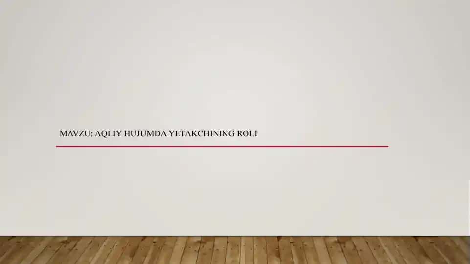 Aqliy hujumda yetakchining roli
