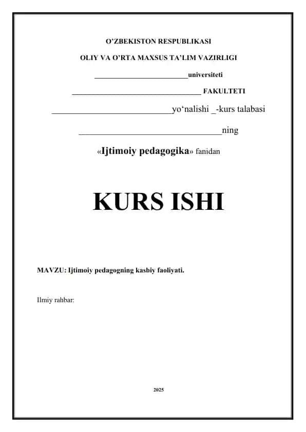 Ijtimoiy pedagogning kasbiy faoliyati (kurs ishi)