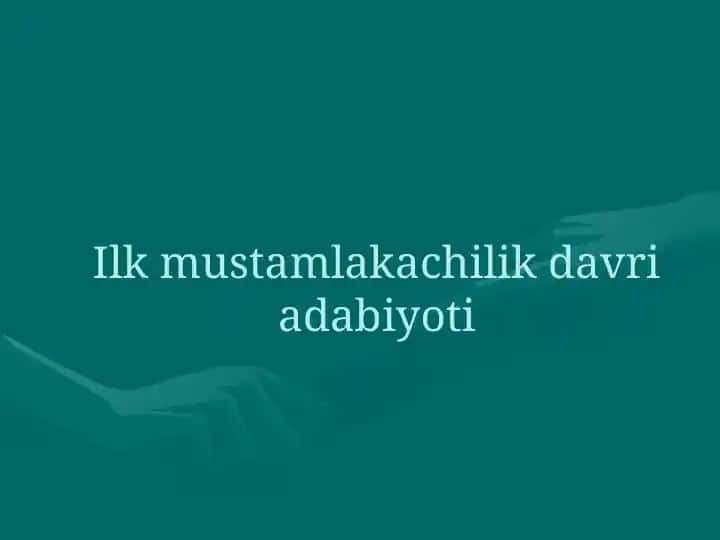 Ilk mustamlakachilik davri adabiyoti