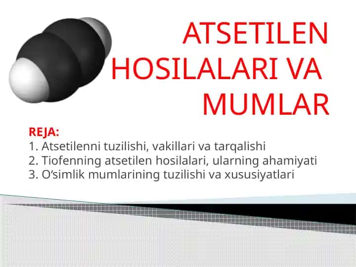 ATSETILEN HOSILALARI