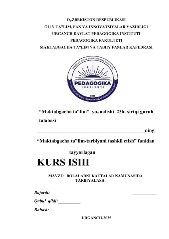 Kattalar va Bolalar Tarbiyasi Kurs Ishi