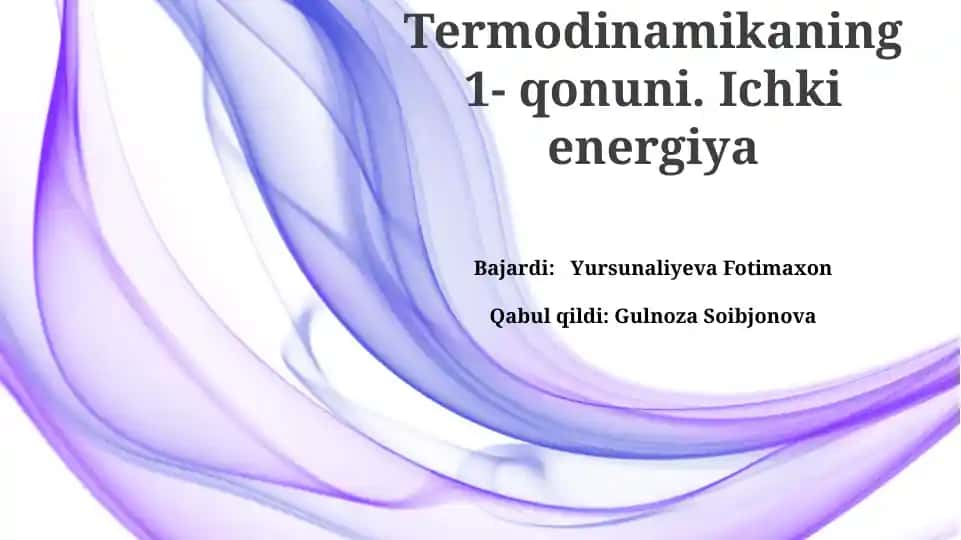 Termodinamikaning1-qonuni