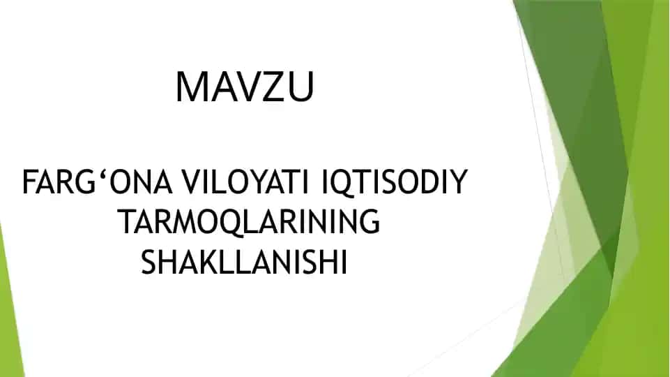 Fargʻona viloyati iqtisodiy tarmoqlarining shakllanishi