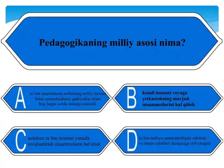 Pedagogikaning milliy asosi va asosiy yo‘nalishlari