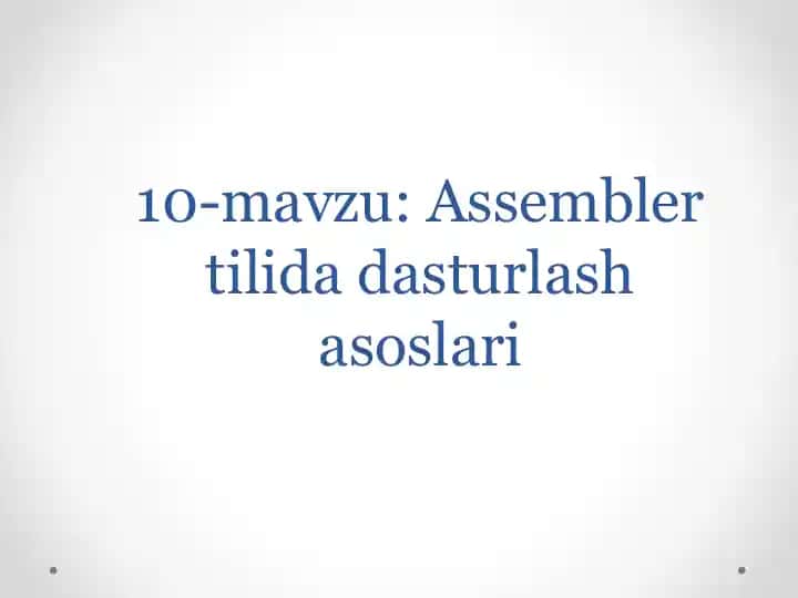 Assembler tilida dasturlash asoslari
