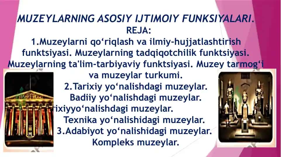 Tarix muzeyshunoslik fani va uning vazifalari