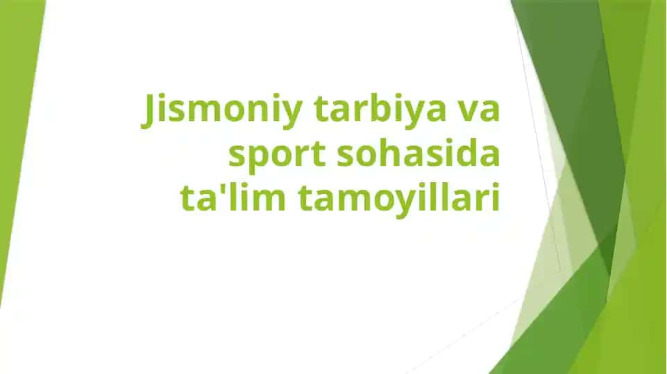 Jismoniy tarbiya va sport sohasida ta'lim tamoyillari
