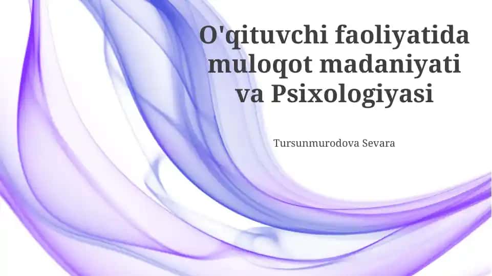 Muloqot madaniyati va Psixologiyasi