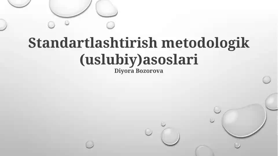 Standartlashtirish metodologik (uslubiy)asoslari