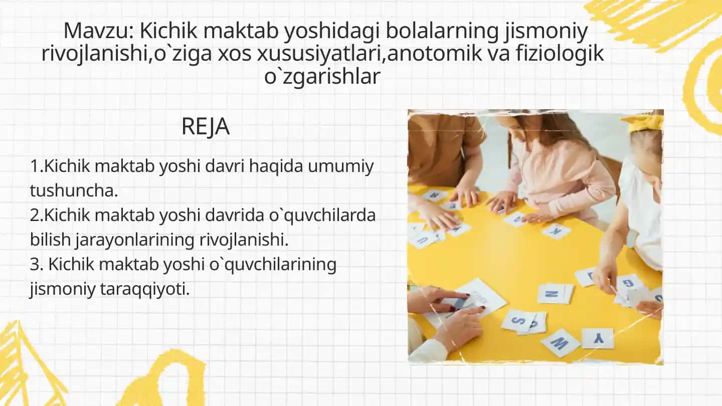 Kichik_maktab_yoshidagi_bolalarning_jismoniy_rivojlanishi,o`ziga