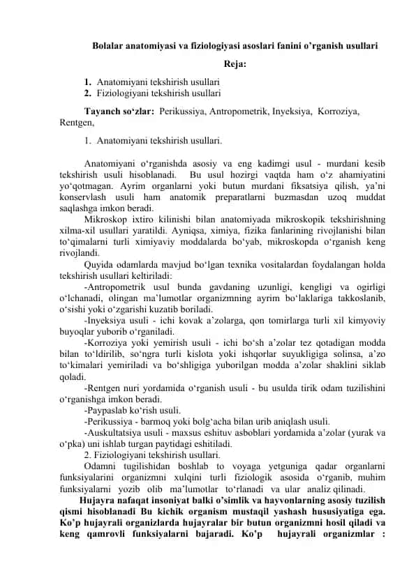 Bolalar anatomiyasi va fiziologiyasi asoslari fanini o’rganish usullari