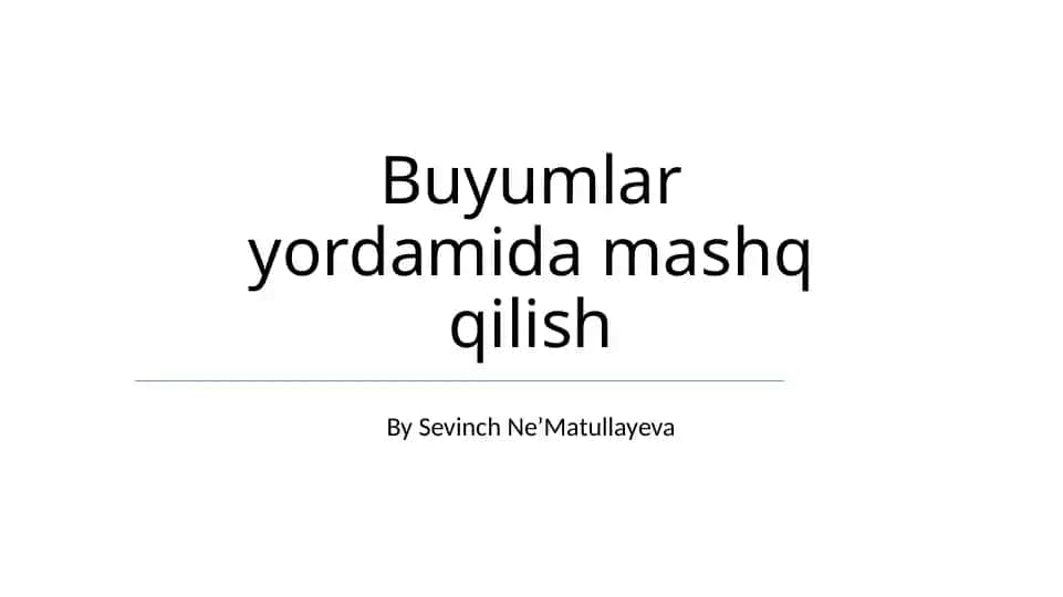 Buyumlar yordamida mashq qilish