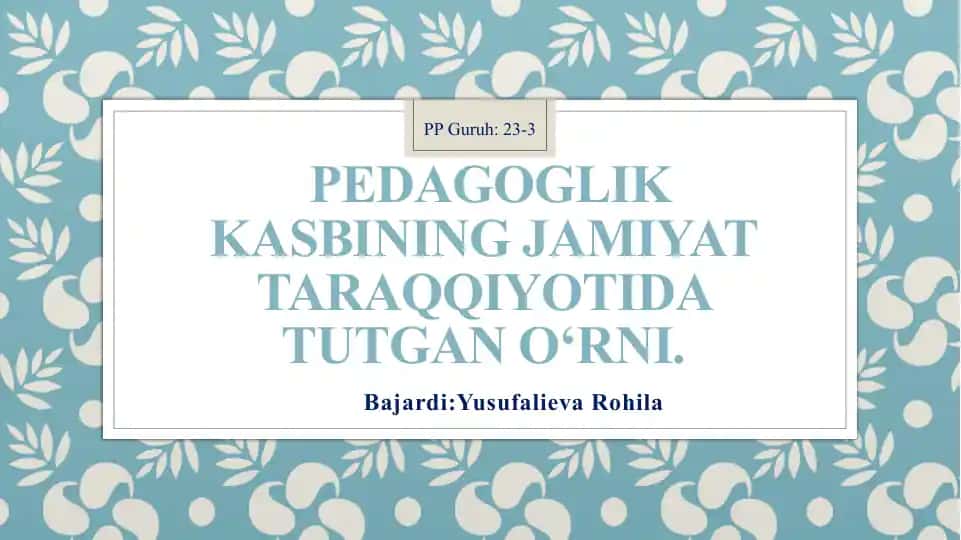 O'qituvchilik kasbi haqida tushuncha