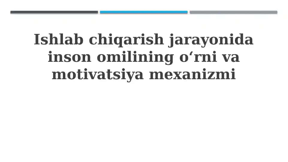 Inson omili va motivatsiya mexanizmi