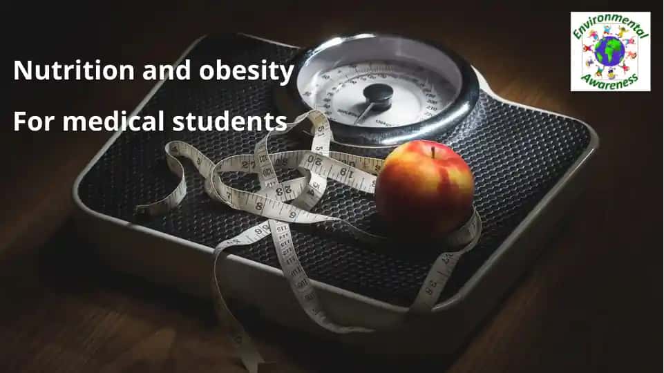 Obesity and Nutrition for Medical Students