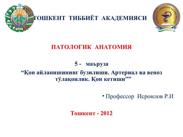"Қон айланишининг бузилиши. Артериал ва веноз тўлақонлик. Қон кетиши"