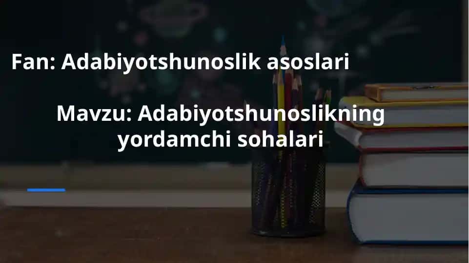 Adabiyotshunoslik asoslari