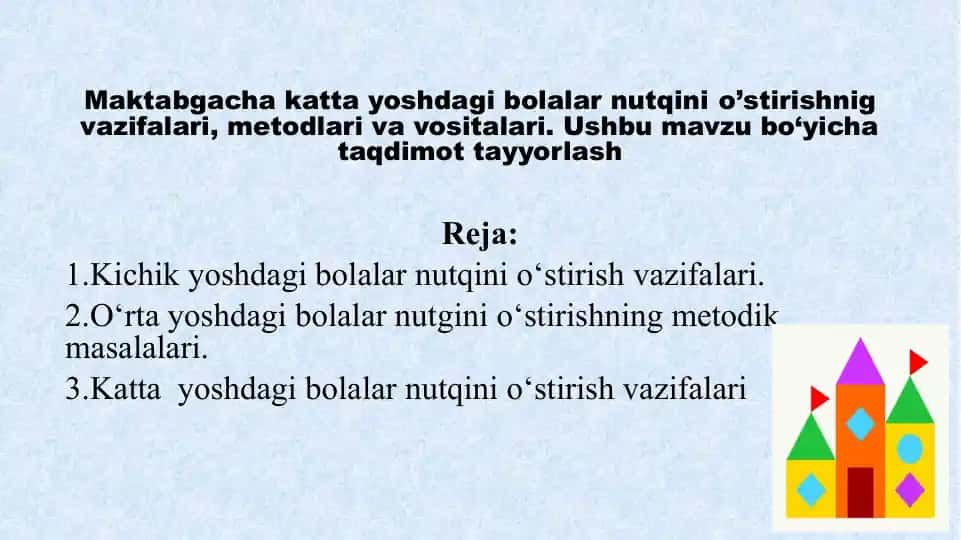 Bolalar nutqini o‘stirish vazifalari