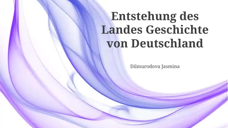 Entstehung des Landes Geschichte von Deutschland