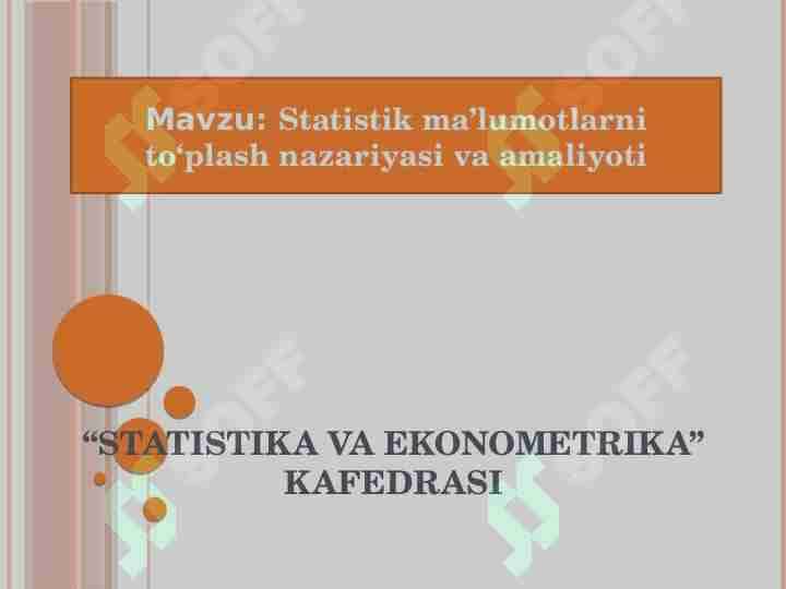 Statistik ma’lumotlarni to‘plash nazariyasi va amaliyoti