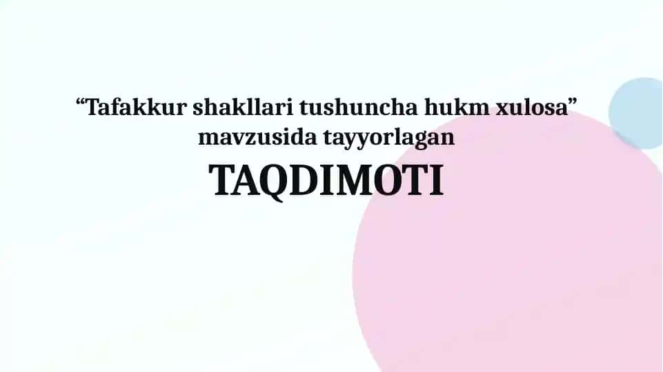 Tafakkur shakllari tushuncha hukm xulosa Taqdimoti