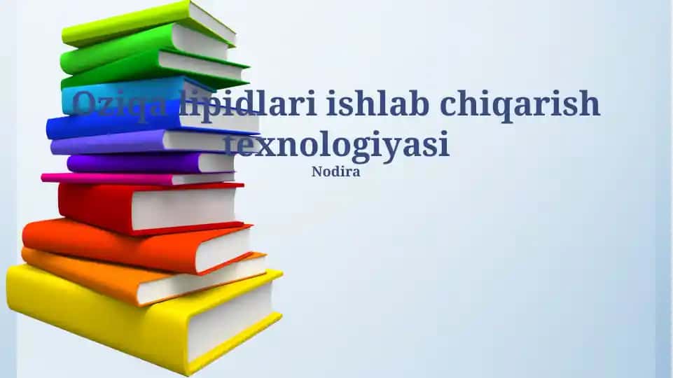 Oziqa lipidlari ishlab chiqarish texnologiyasi