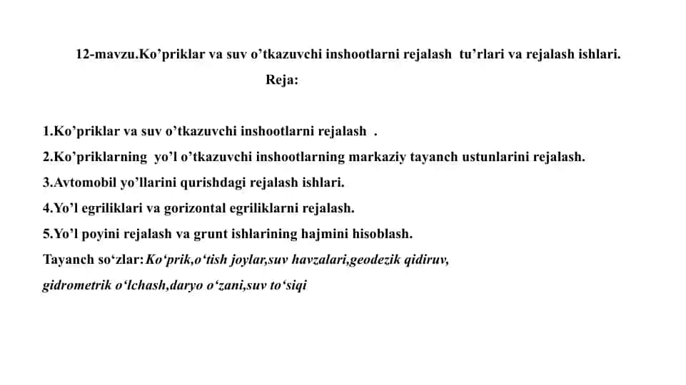Ko’priklar va suv o’tkazuvchi inshootlarni rejalash tu’rlari va rejalash ishlari
