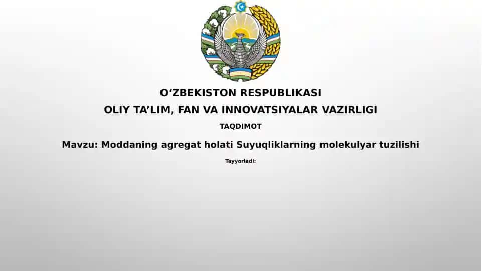 Moddaning agregat holati va suyuqliklarning molekulyar tuzilishi
