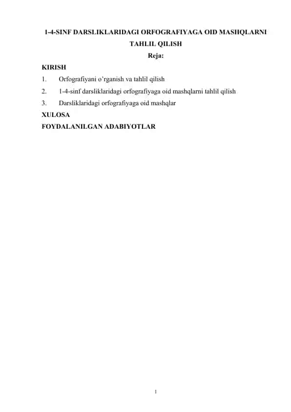 1-4-SINF DARSLIKLARIDAGI ORFOGRAFIYAGA OID MASHQLARNI TAHLIL QILISH