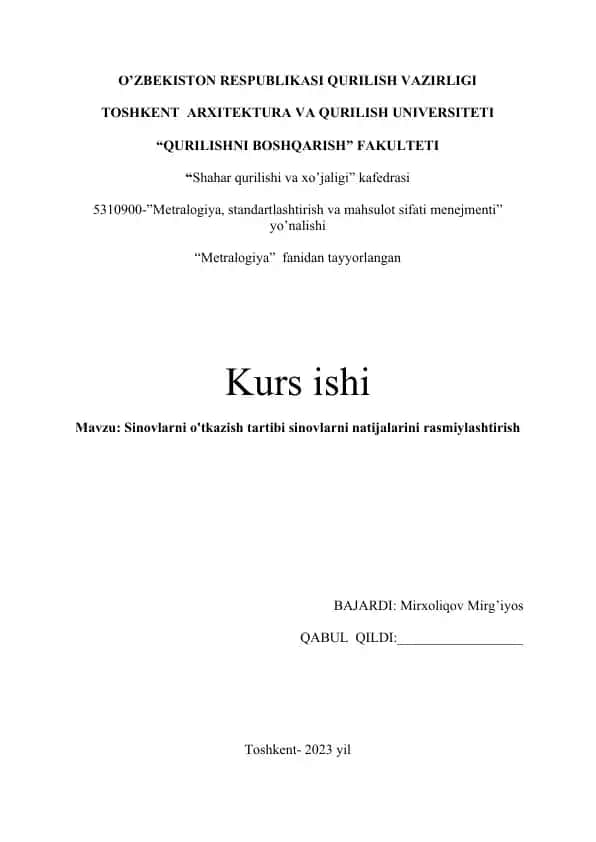 Sinovlarni o'tkazish tartibi sinovlarni natijalarini rasmiylashtirish