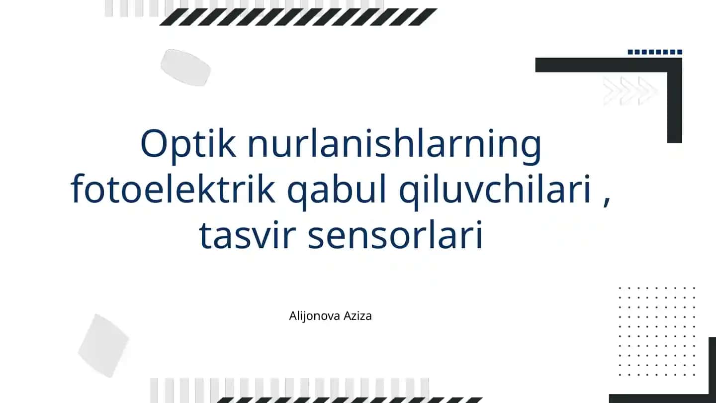 Optik nurlanishlar va fotoelektrik qabul qiluvchilari