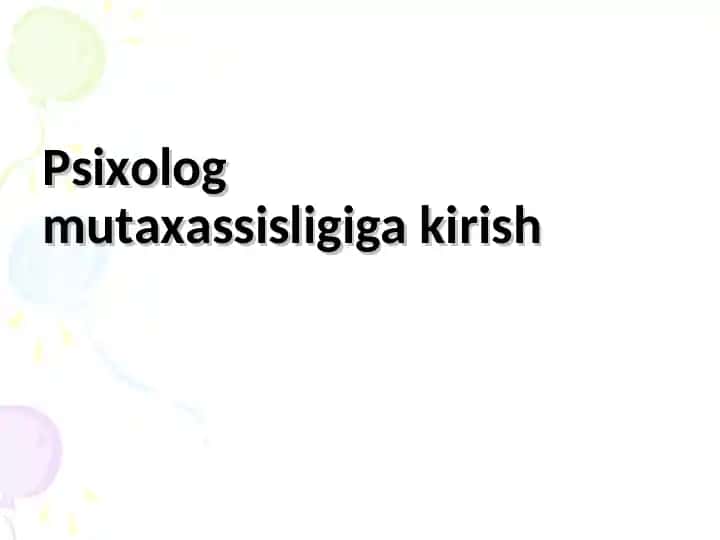 Psixologiya mutaxassisligiga kirish