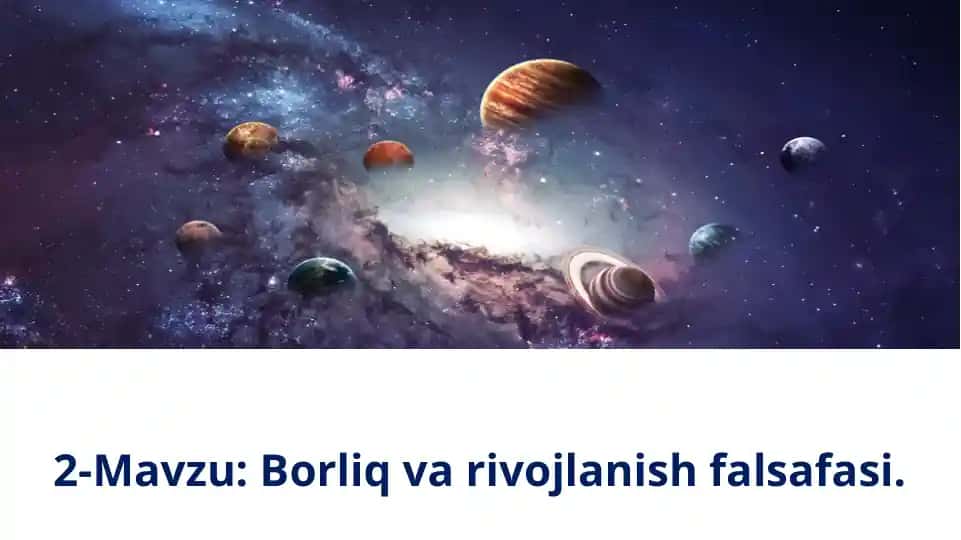 Borliq va rivojlanish falsafasi