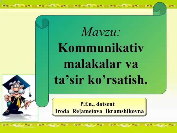 Kommunikativ malakalar va ta’sir ko’rsatish