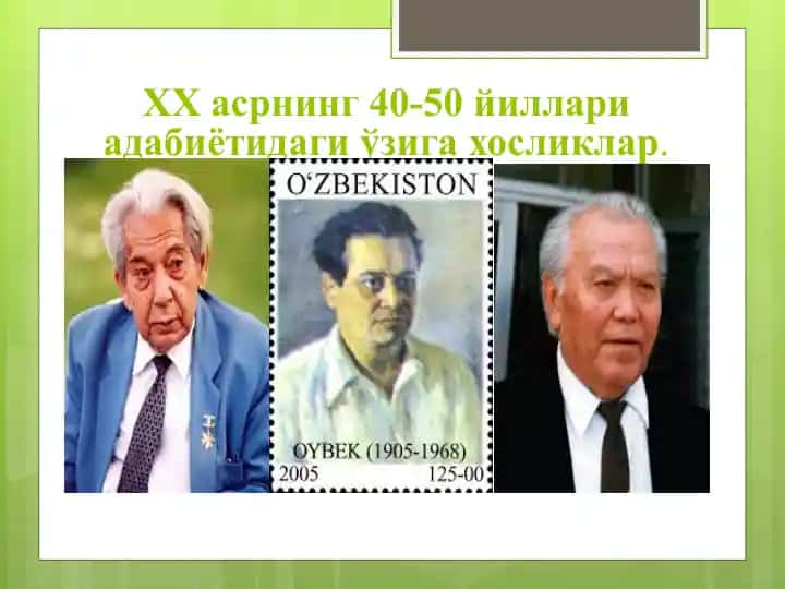 40-50 yillar O'zbek adabiyotida o'ziga hosliklar